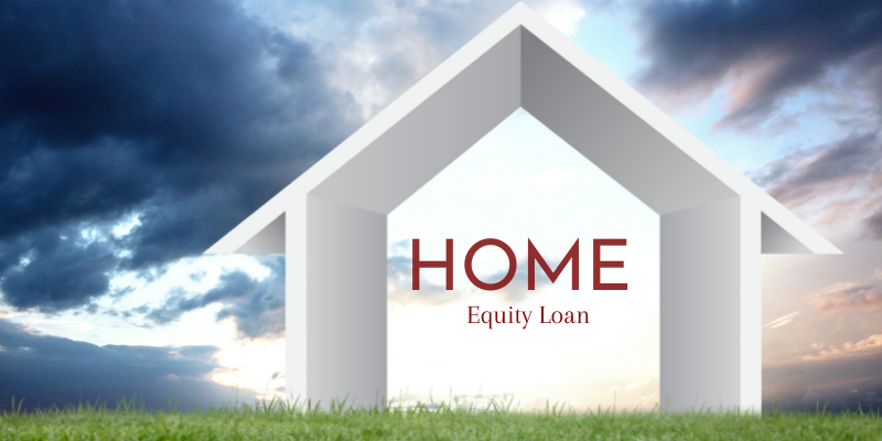 HOME Equity Loan
