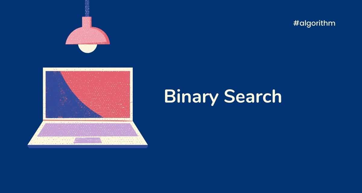 What is binary search