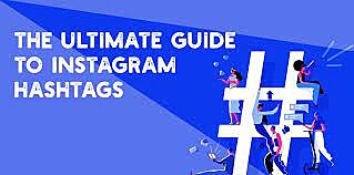 The Ultimate Guide to Instagram Hashtags (+ Top 4Tools)