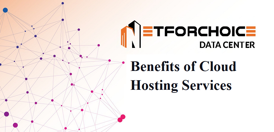 Benefits of Cloud Hosting Services
