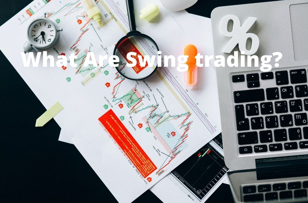 What Are Swing trading