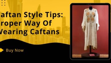 Photo of Caftan Style Tips: Proper Way Of Wearing Caftans