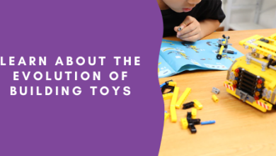 Photo of Learn about the Evolution of Building toys