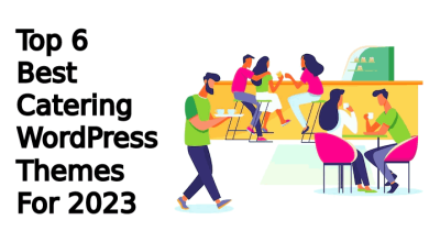 Photo of Top 6 Best Catering WordPress Themes For 2023