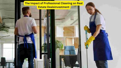 Photo of The Impact of Professional Cleaning on Real Estate Deals